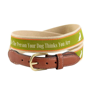 Barrons-Hunter "Be The Person Your Dog Thinks You Are" Quote Belt